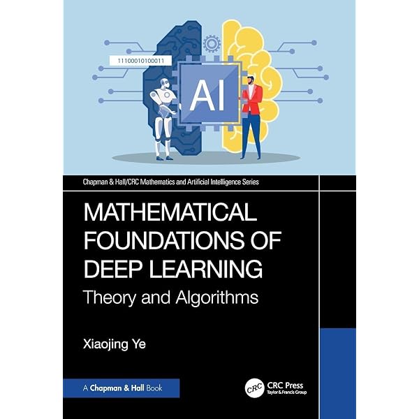Mathematical Engineering of Deep Learning (Chapman & Hall/CRC Data